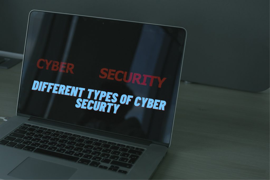 What are the types of Cyber Security