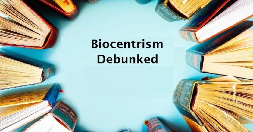 Biocentrism Debunked: A Critical Look at a Controversial Theory