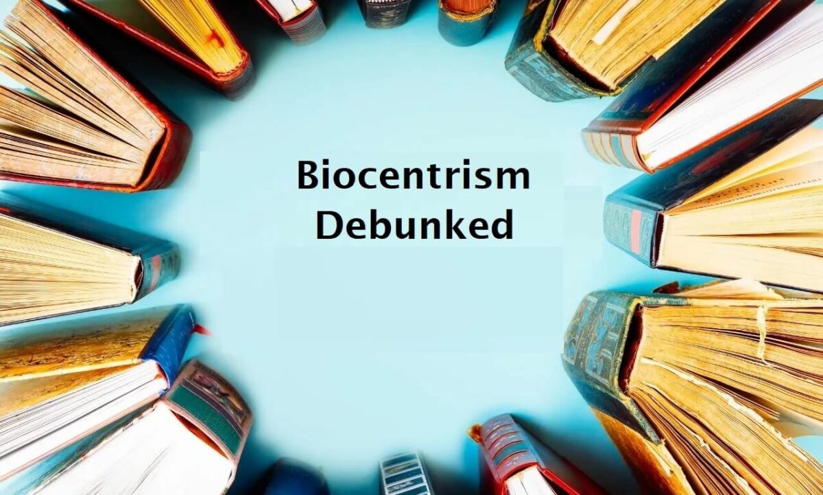 Biocentrism Debunked