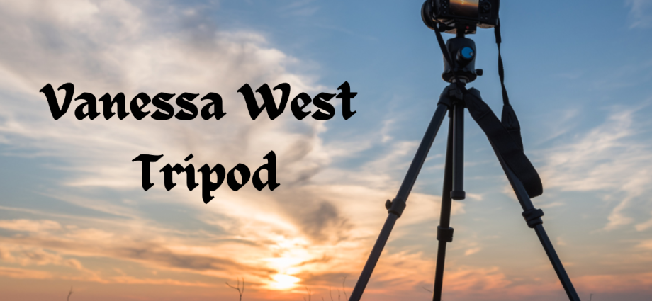 vanessa west tripod