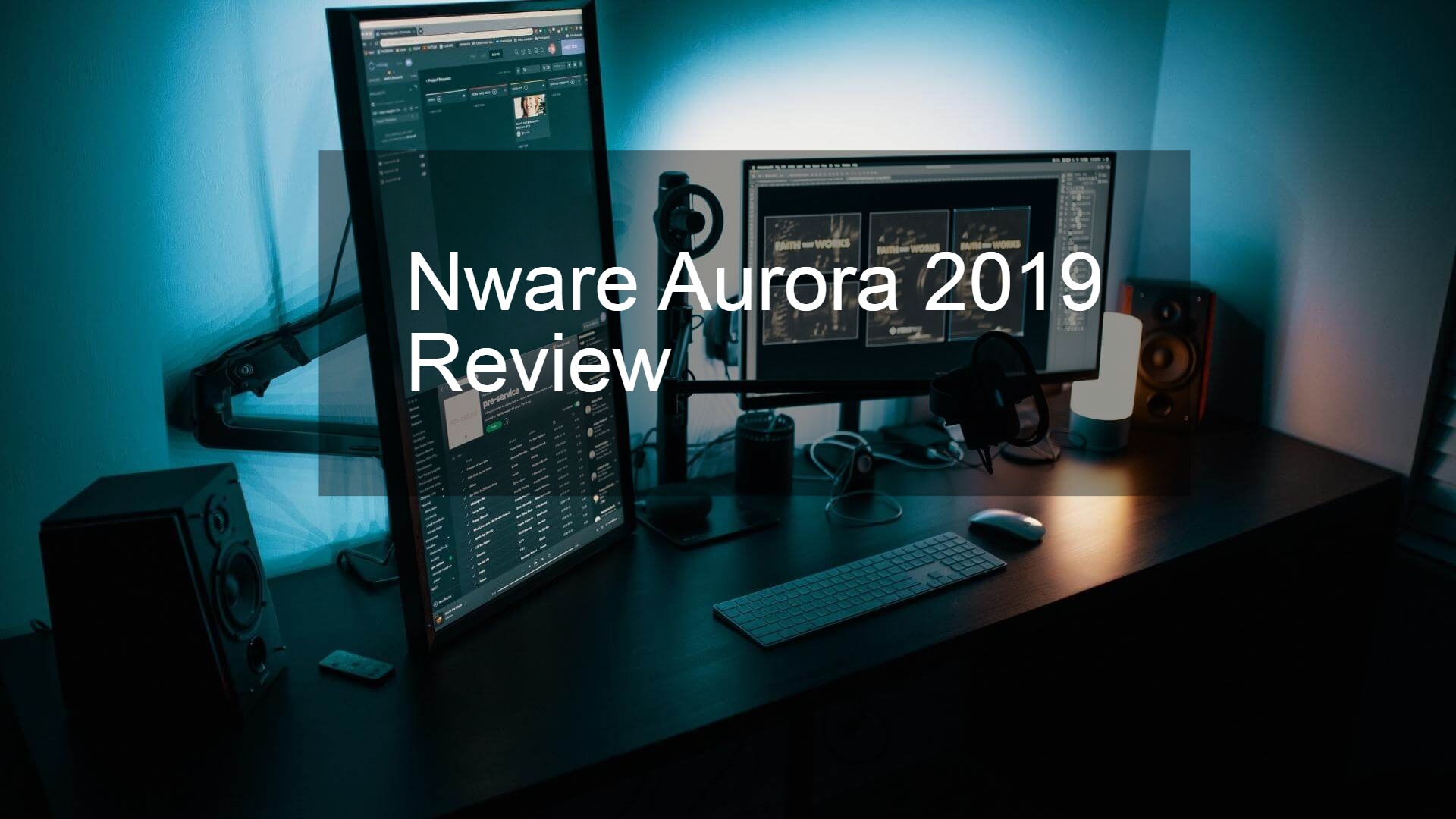 The Complete Review for Nware Aurora 2019