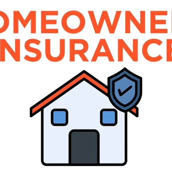 Homeowners Insurance: What You Need to Know