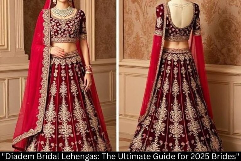 "Diadem Bridal Lehengas: The Ultimate Guide for 2025 Brides"