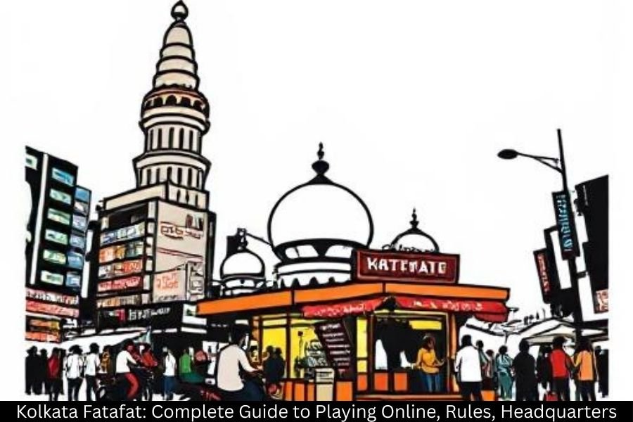 Kolkata Fatafat: Complete Guide to Playing Online, Rules, Headquarters
