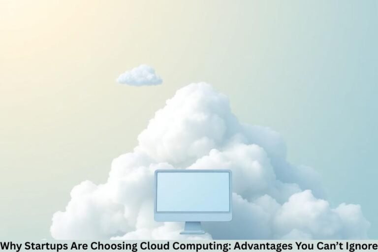 advantages of cloud computing for startups